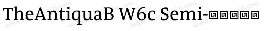 TheAntiquaB W6c Semi字体转换